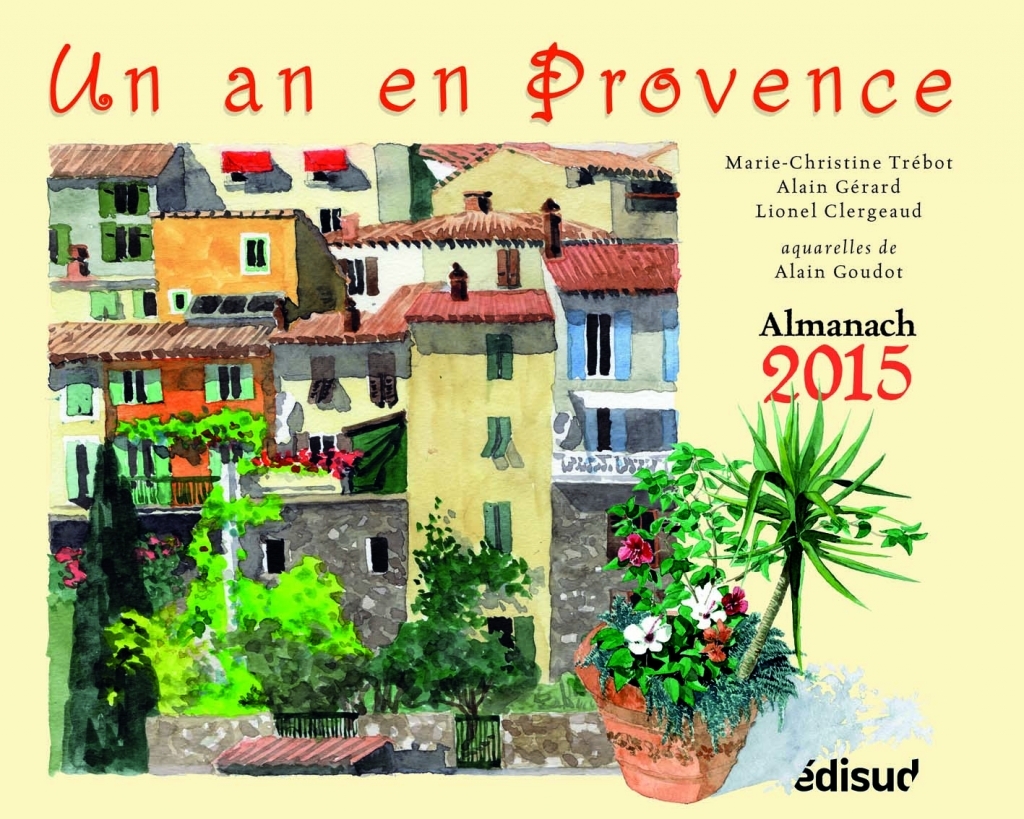 UN AN EN PROVENCE ALMANACH 2015