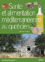 Santé et alimentation méditerranéenne au quotidien