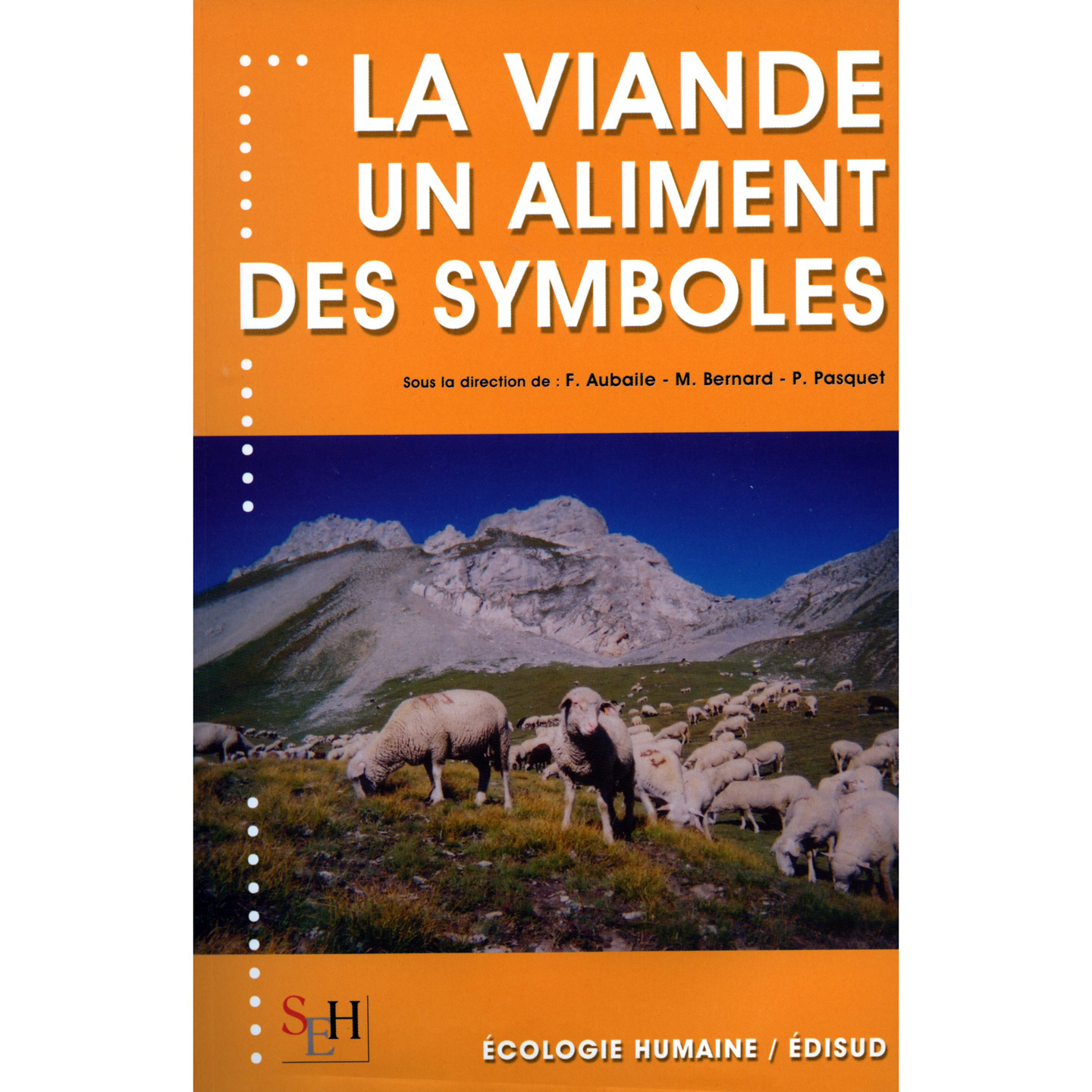 La viande, un aliment, des symboles