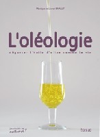 L'oléologie - déguster l'huile d'olive comme le vin