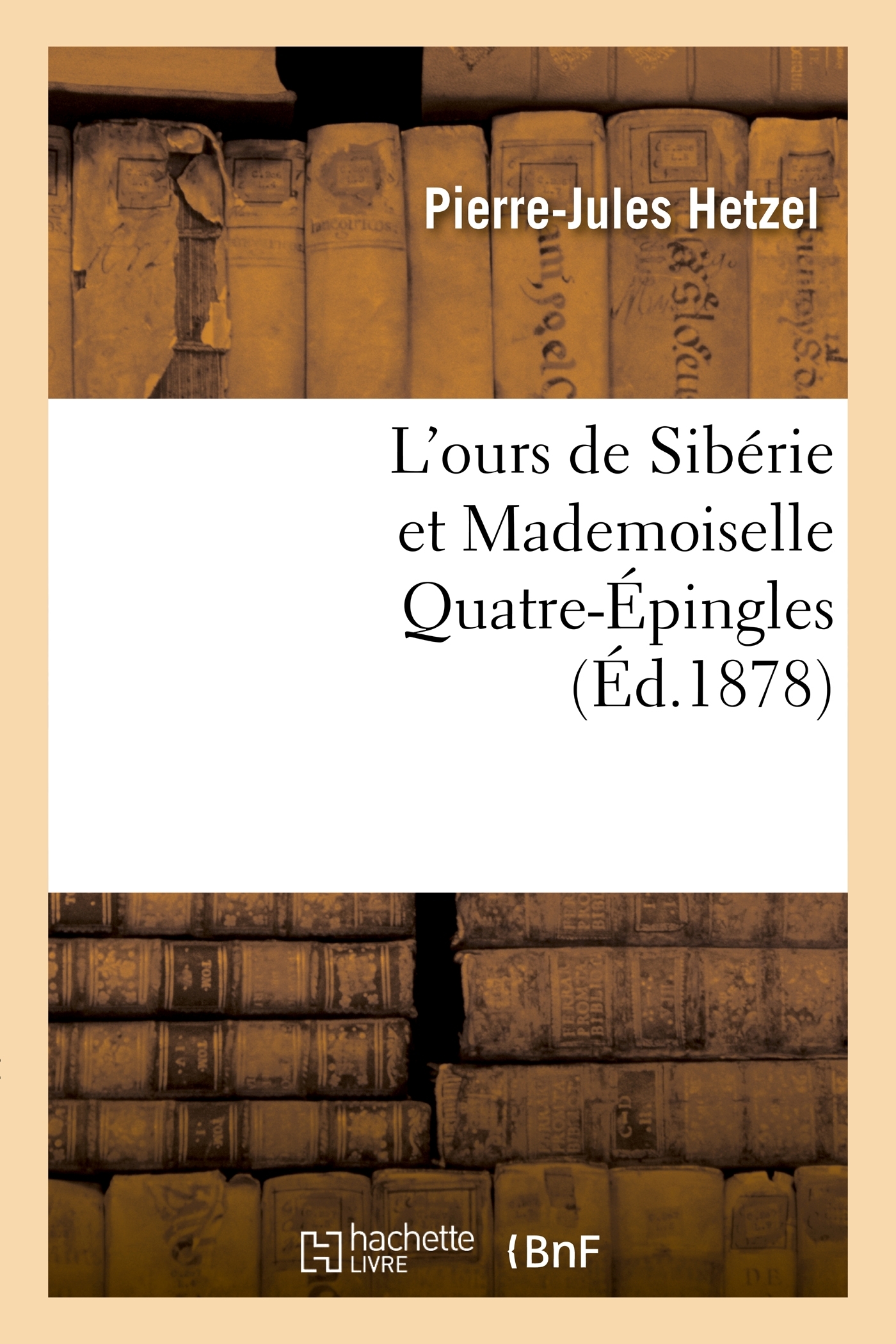L'ours de Sibérie et Mademoiselle Quatre-Épingles