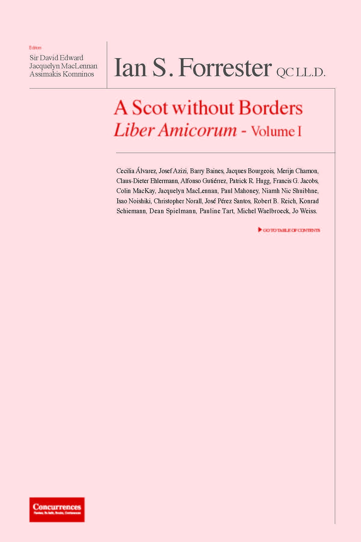 Ian Forrester - A Scot Without Borders Liber Amicorum Vol. I