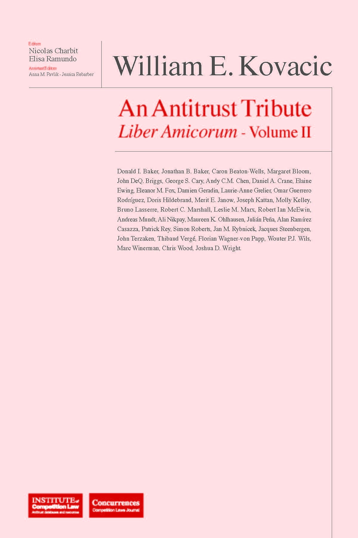 William E. Kovacic: An Antitrust Tribute Liber Amicorum Vol. II
