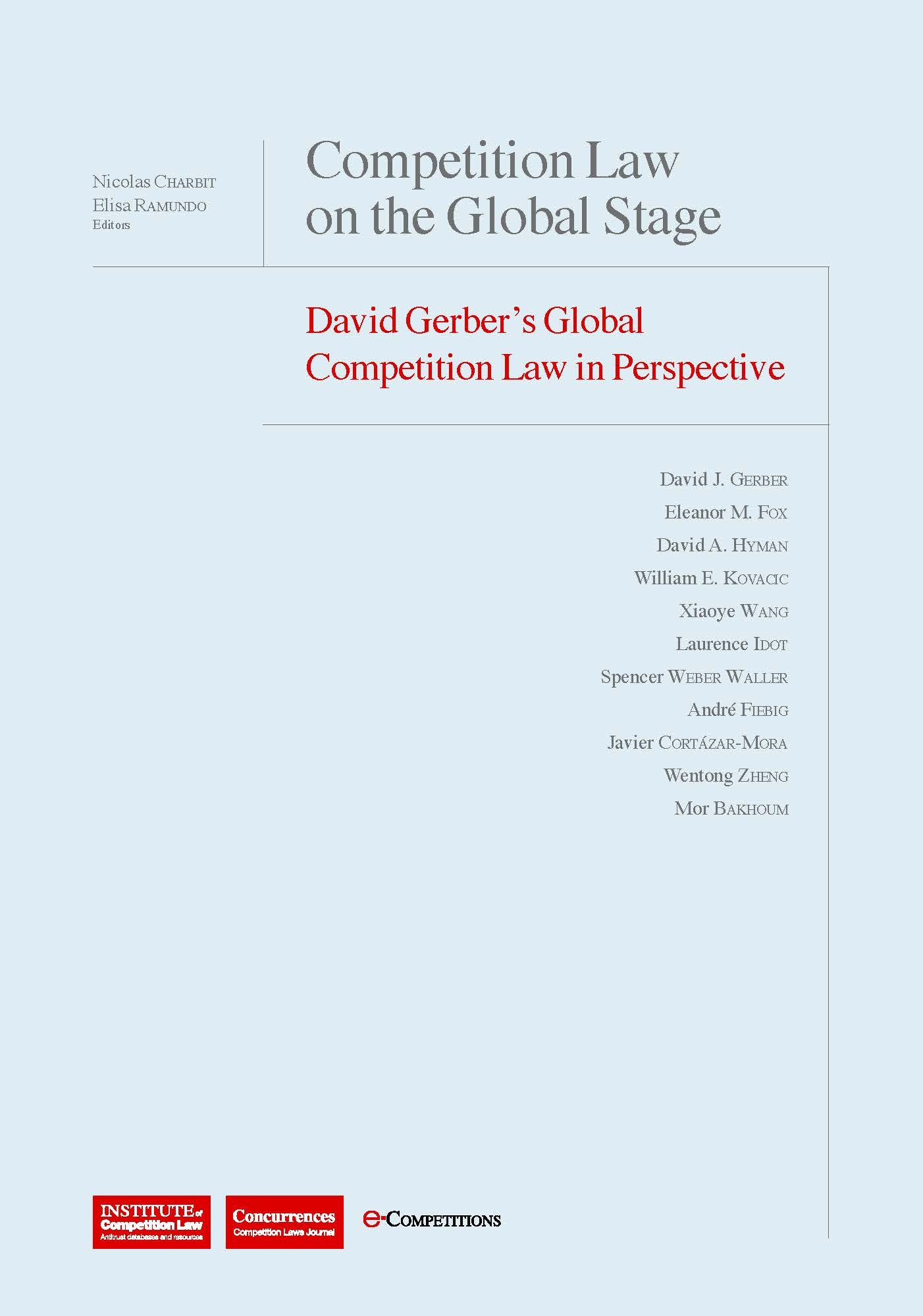 Competition Law on the Global Stage: David Gerber's Global Competition Law in Perspective