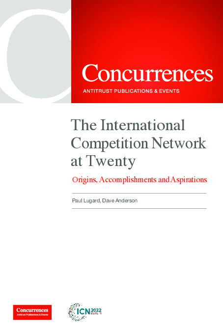 THE INTERNATIONAL COMPETITION NETWORK AT TWENTY