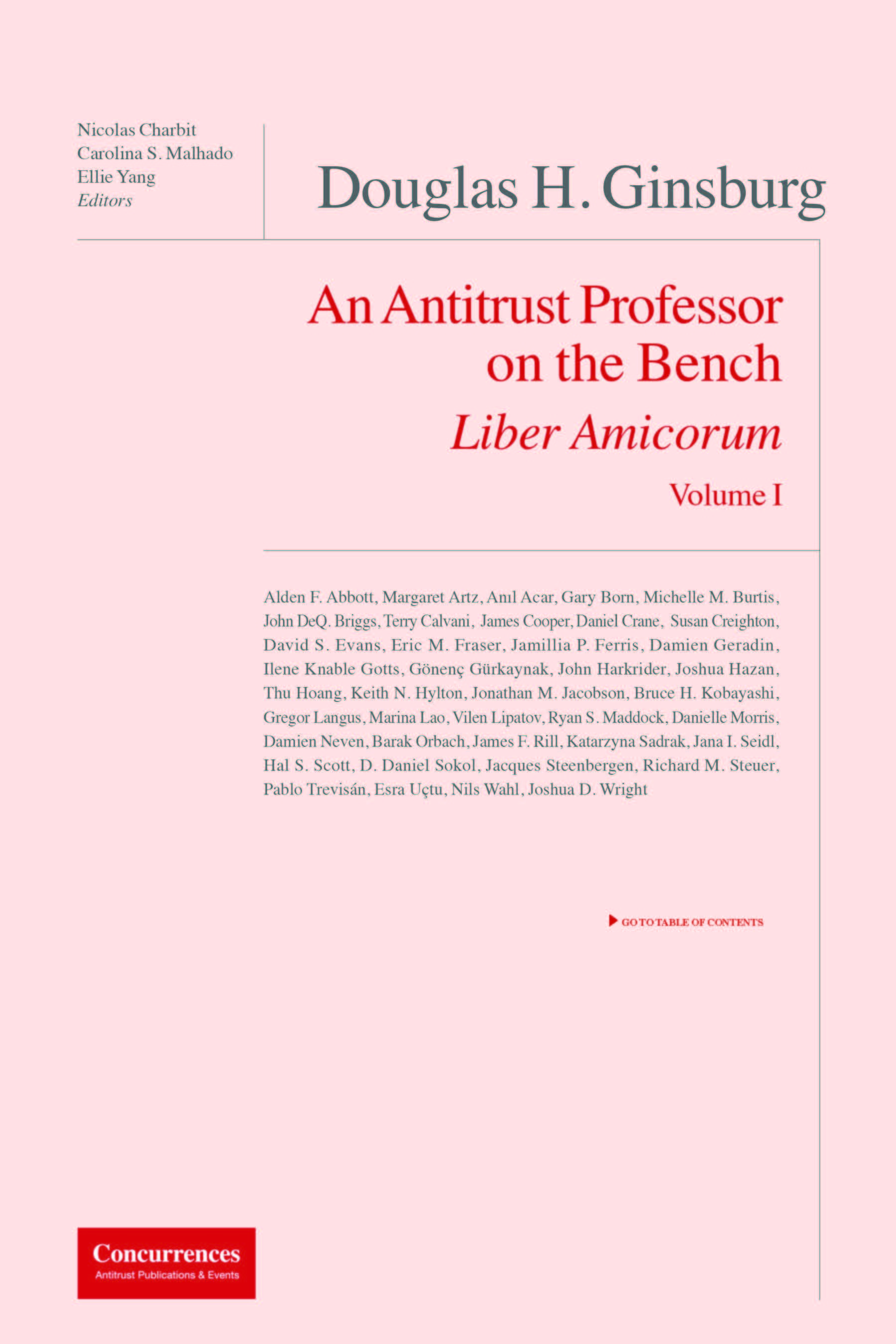 Douglas H. Ginsburg - An Antitrust Professor on the Bench Liber Amicorum Vol. I