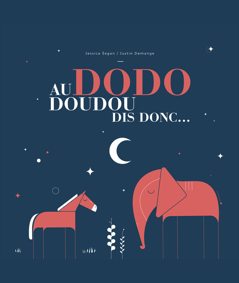 AU DODO DOUDOU DIS DONC