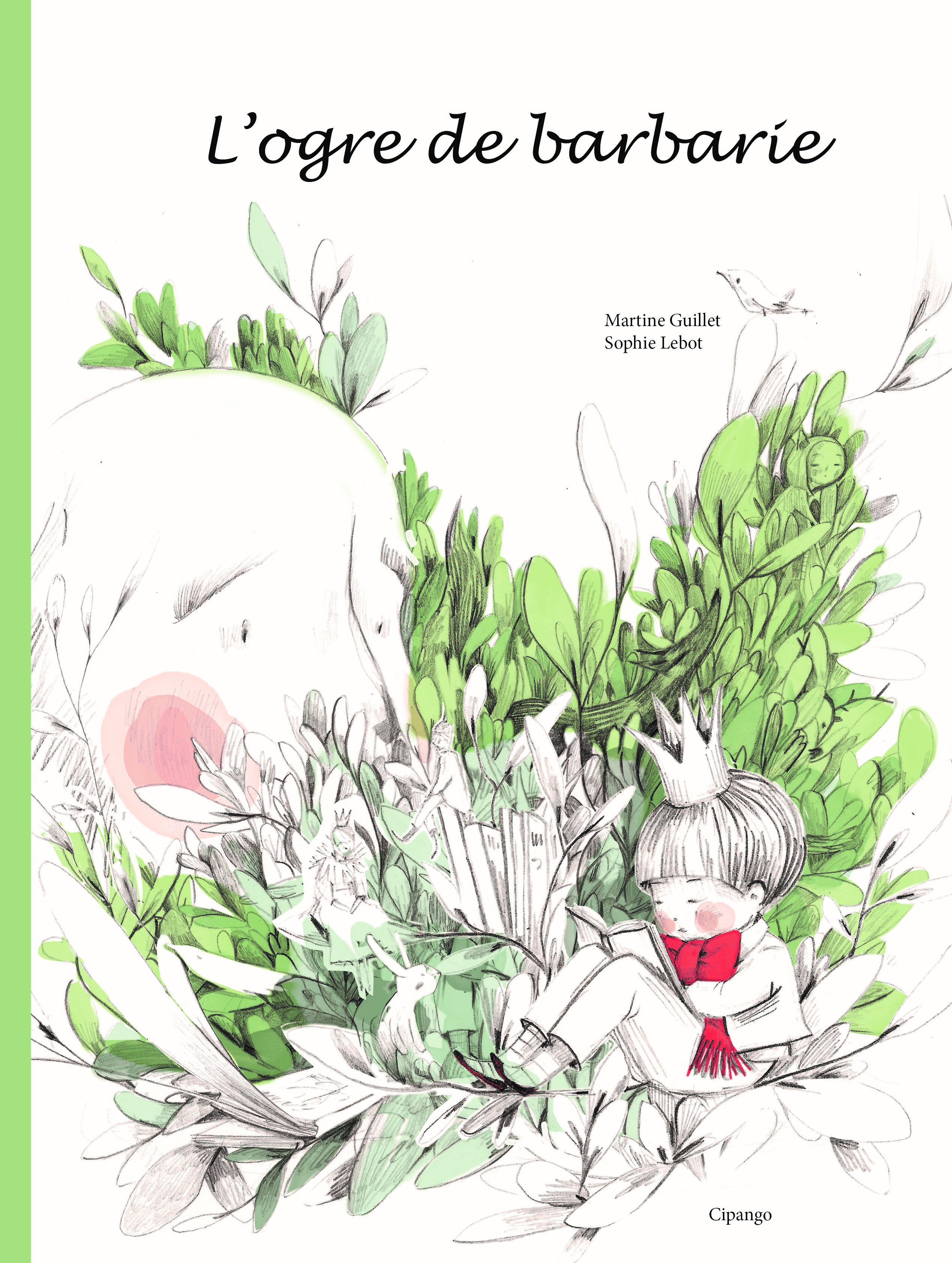 L'ogre de barbarie - un conte d'aujourd'hui pour les enfants de demain