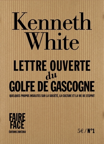 Lettre ouverte du golfe de Gascogne - quelques propos insolites sur la société, la culture et la vie de l'esprit