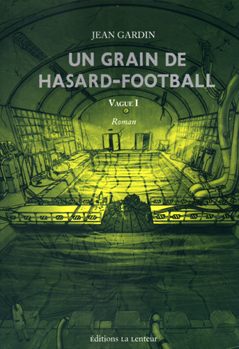 Grain de Hasard-Football (Un)