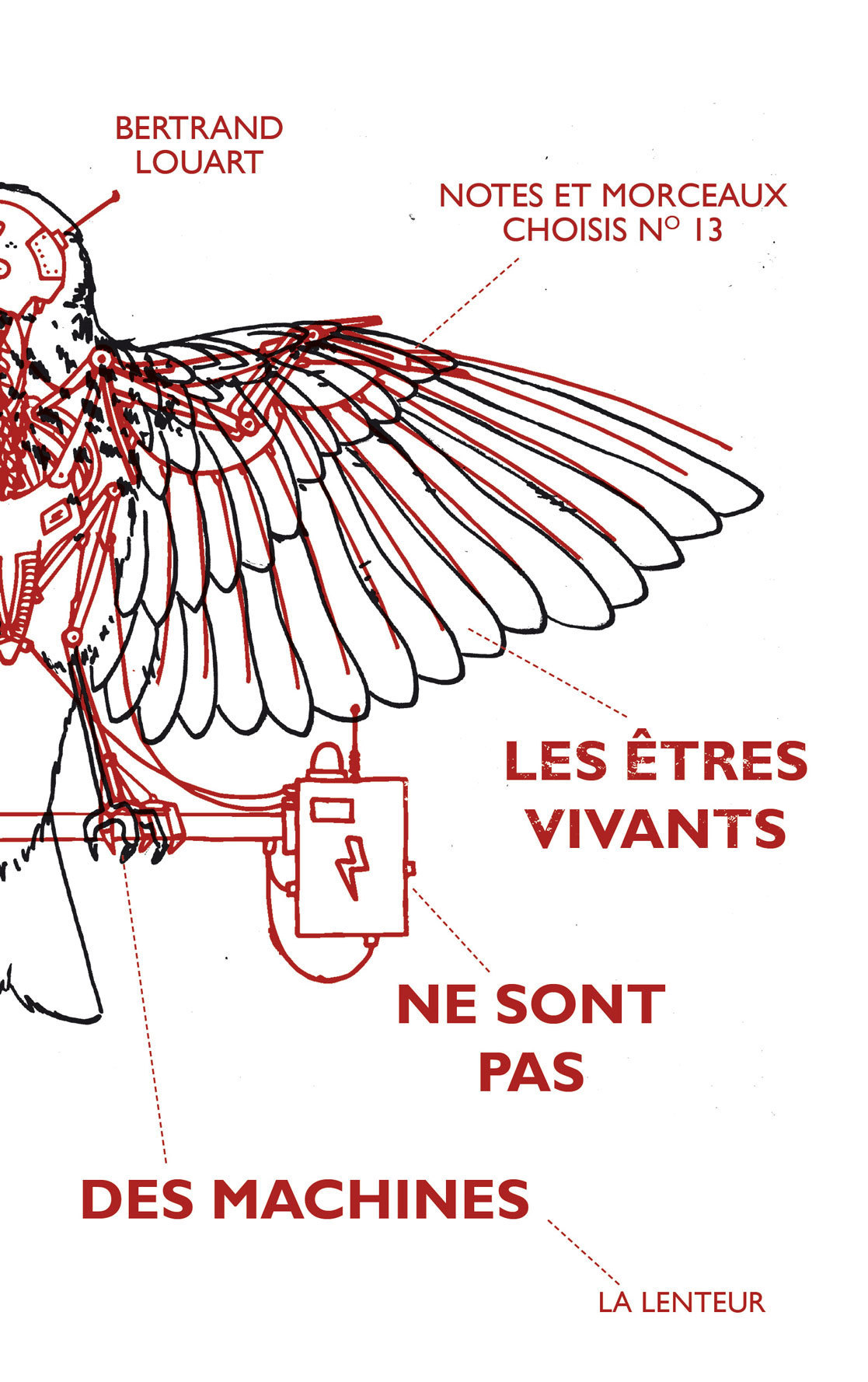 Etres vivants ne sont pas des machines (Les) - Notes et morceaux choisis n°13