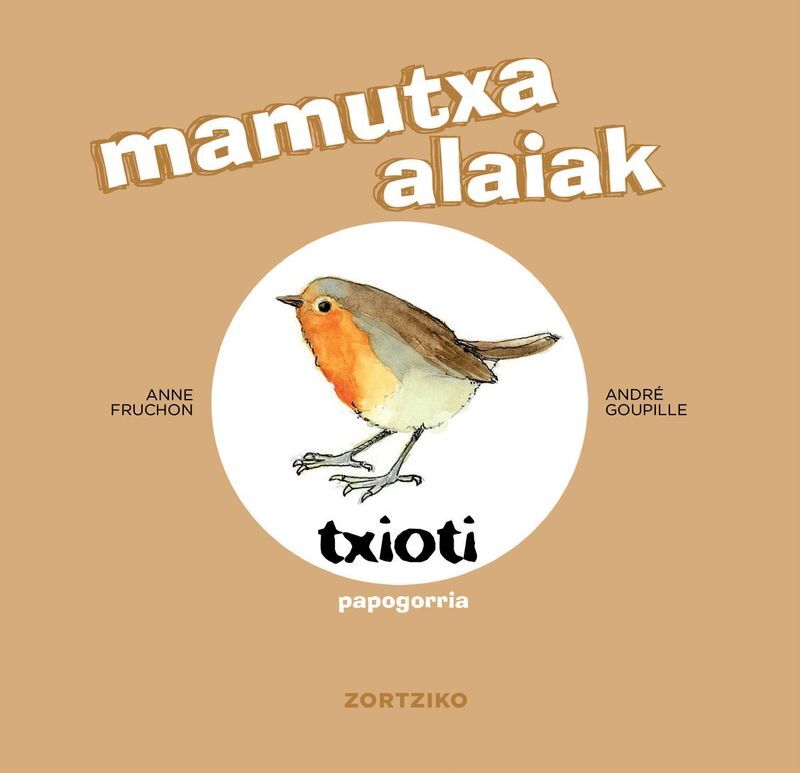 MAMUTXA ALAIAK - TXIOTI PAPOGORRIA