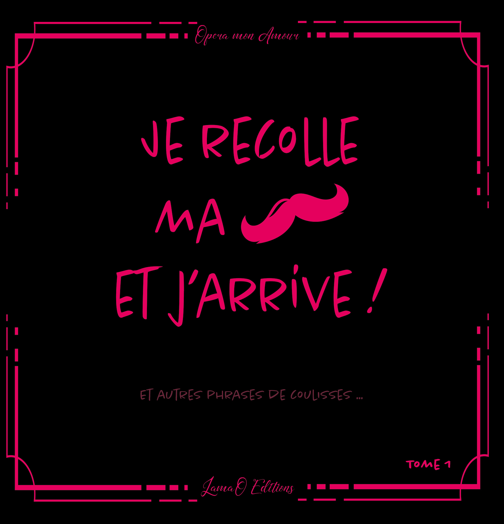 Je recolle ma moustache et j'arrive