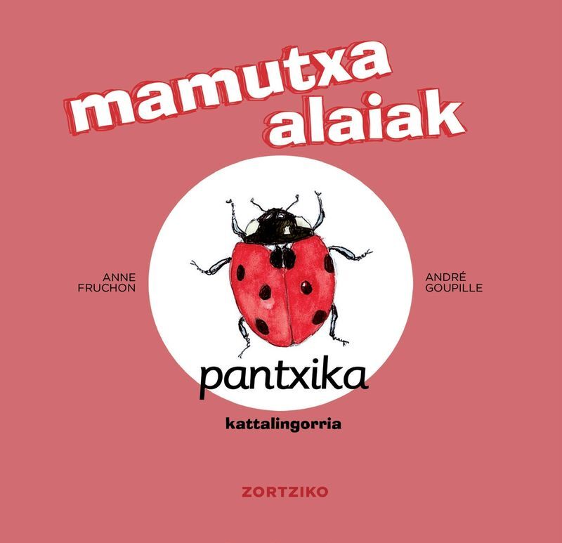 MAMUTXA ALAIAK - PANTXIKA KATTALINGORRRIA