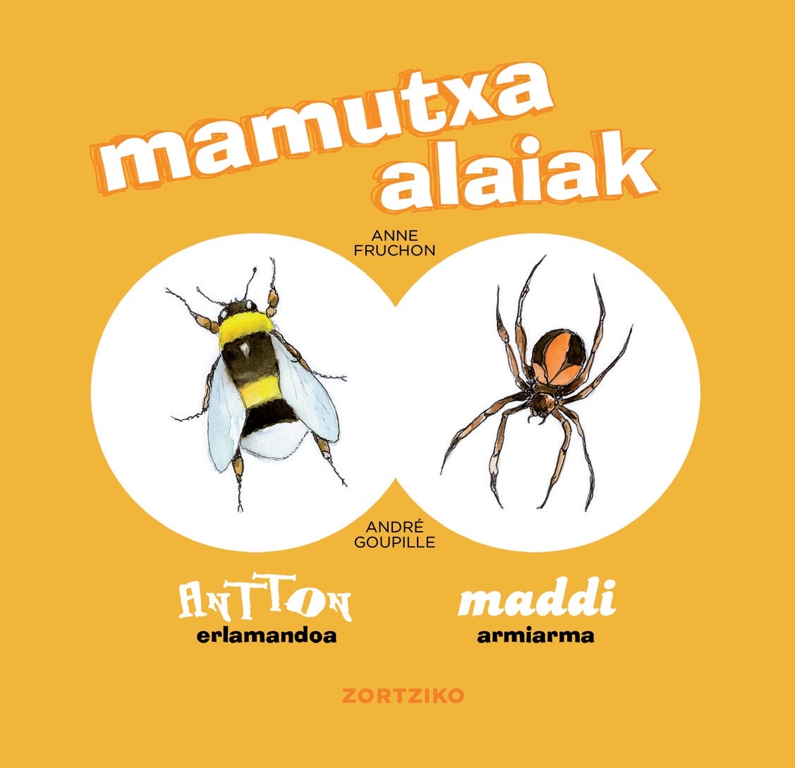 MAMUTXA ALAIAK - ANTTON ERLAMANDOA/ MADDI ARMIARMA