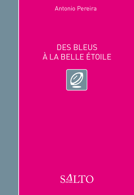 Des Bleus à la belle étoile