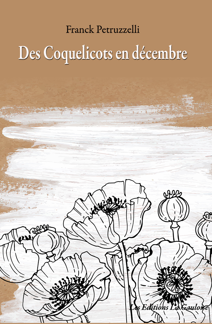 Des Coquelicots en décembre