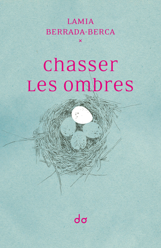 Chasser les ombres