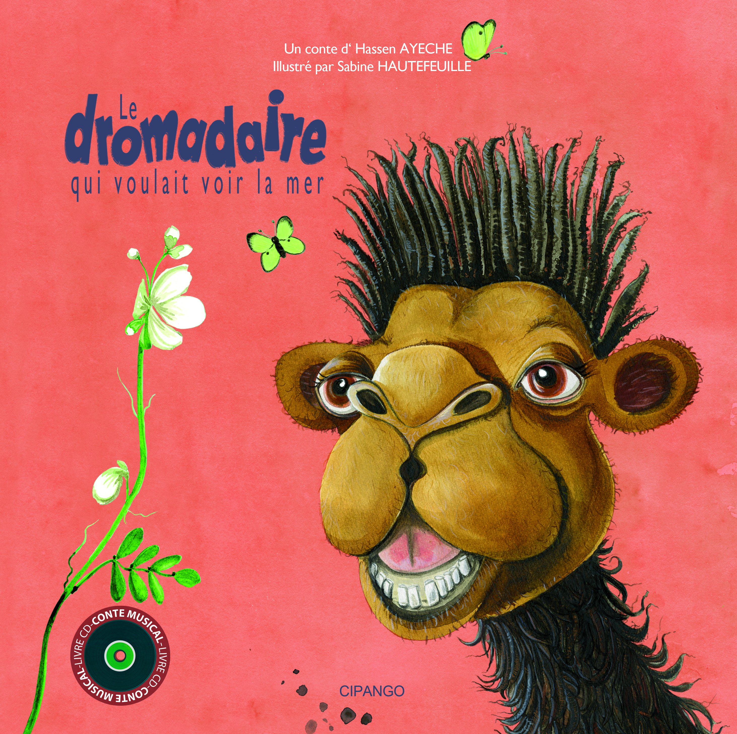 LE DROMADAIRE QUI VOULAIT VOIR LA MER