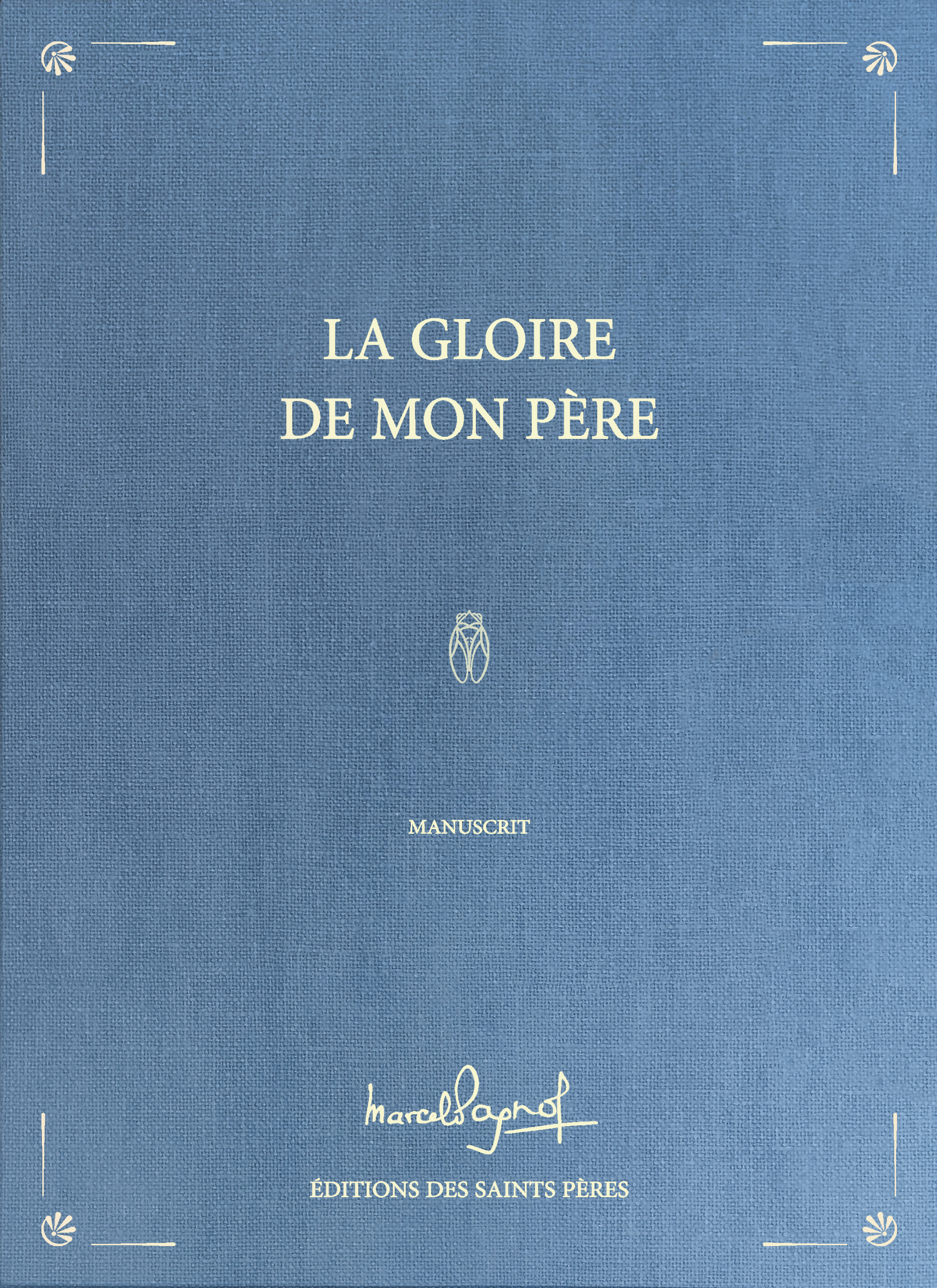 La Gloire de mon père (MANUSCRIT)
