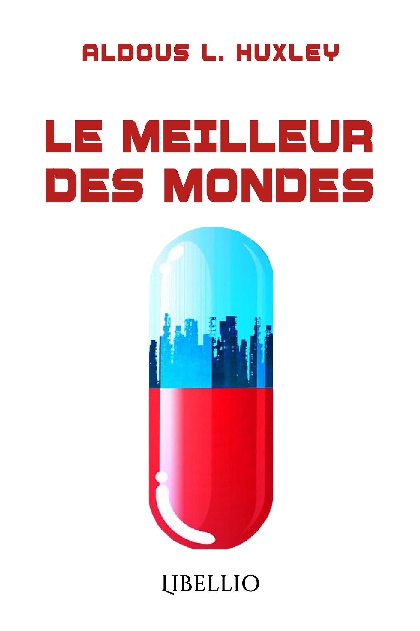 Le meilleur des mondes