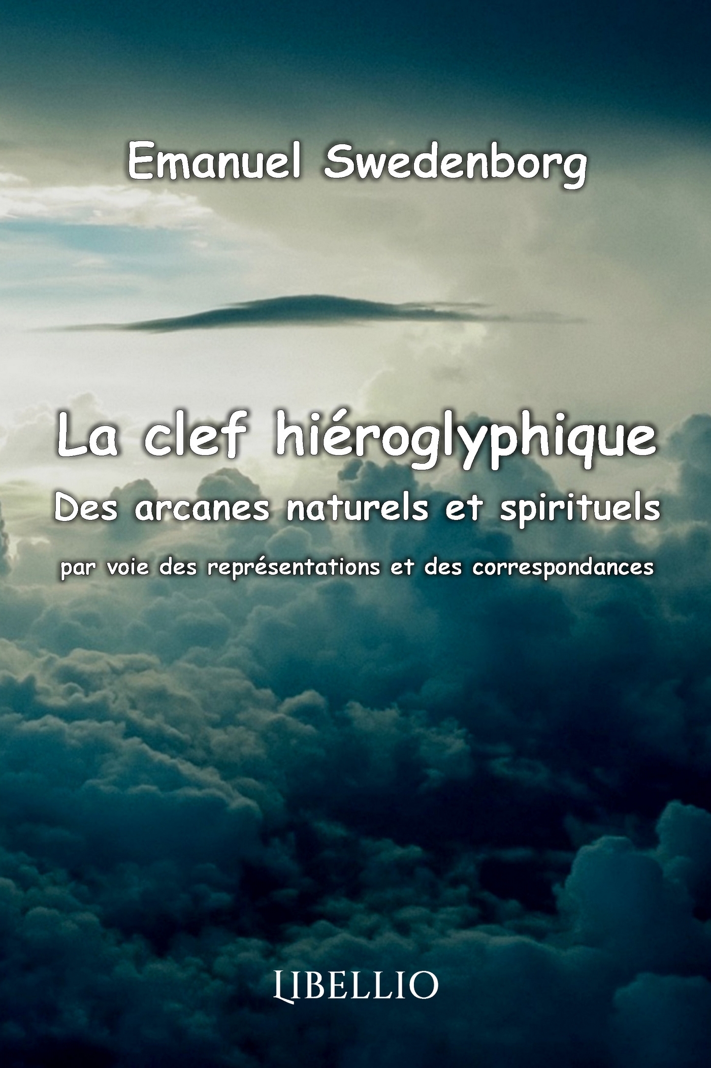 La clef hiéroglyphique des arcanes naturels et spirituels