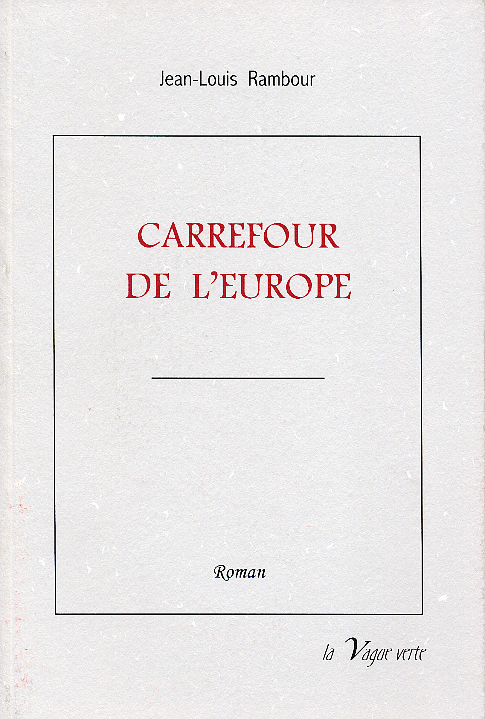 CARREFOUR DE L'EUROPE