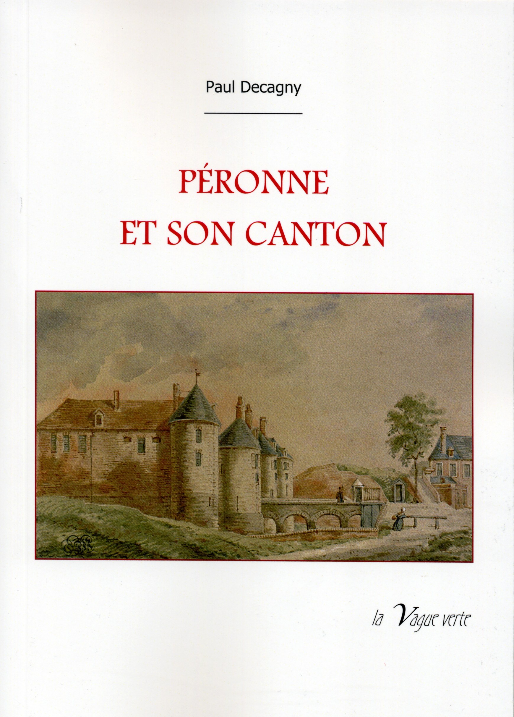 PÉRONNE ET SON CANTON