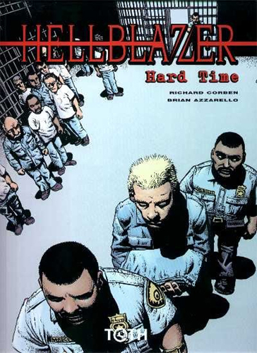 Hellblazer T01 Hard time