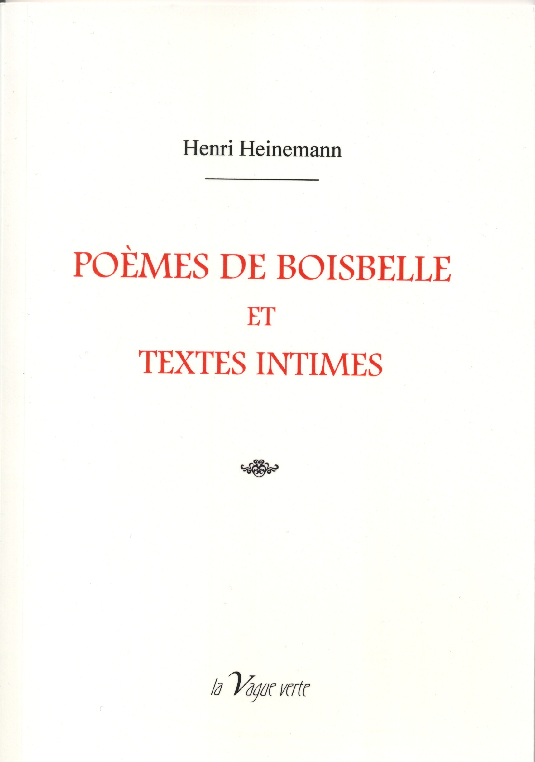 POEMES DE BOISBELLE ET TEXTES INTIMES