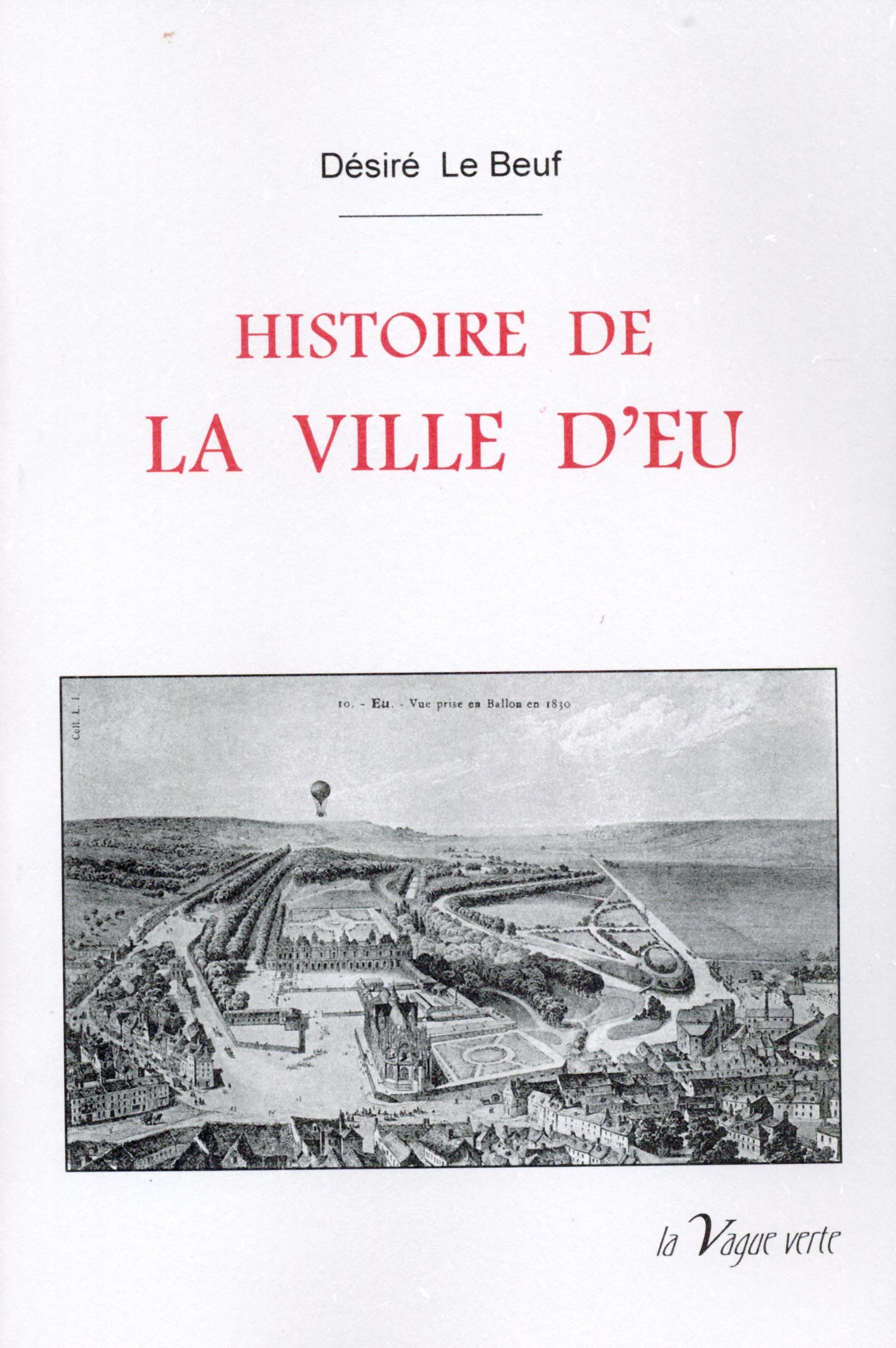 HISTOIRE DE LA VILLE D’EU
