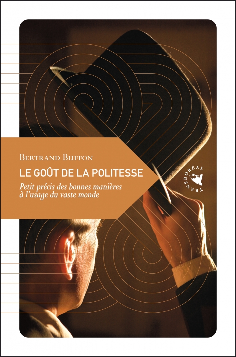 LE GOUT DE LA POLITESSE