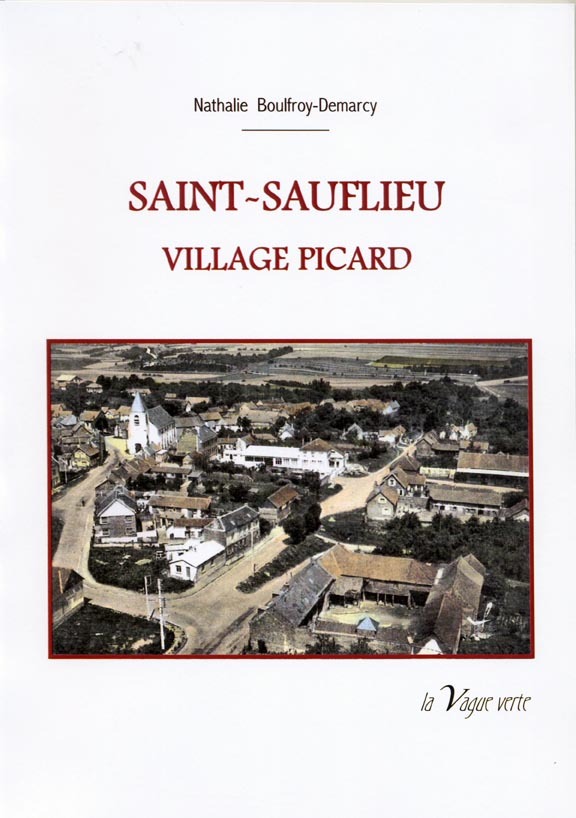 SAINT-SAUFLIEU, VILLAGE PICARD