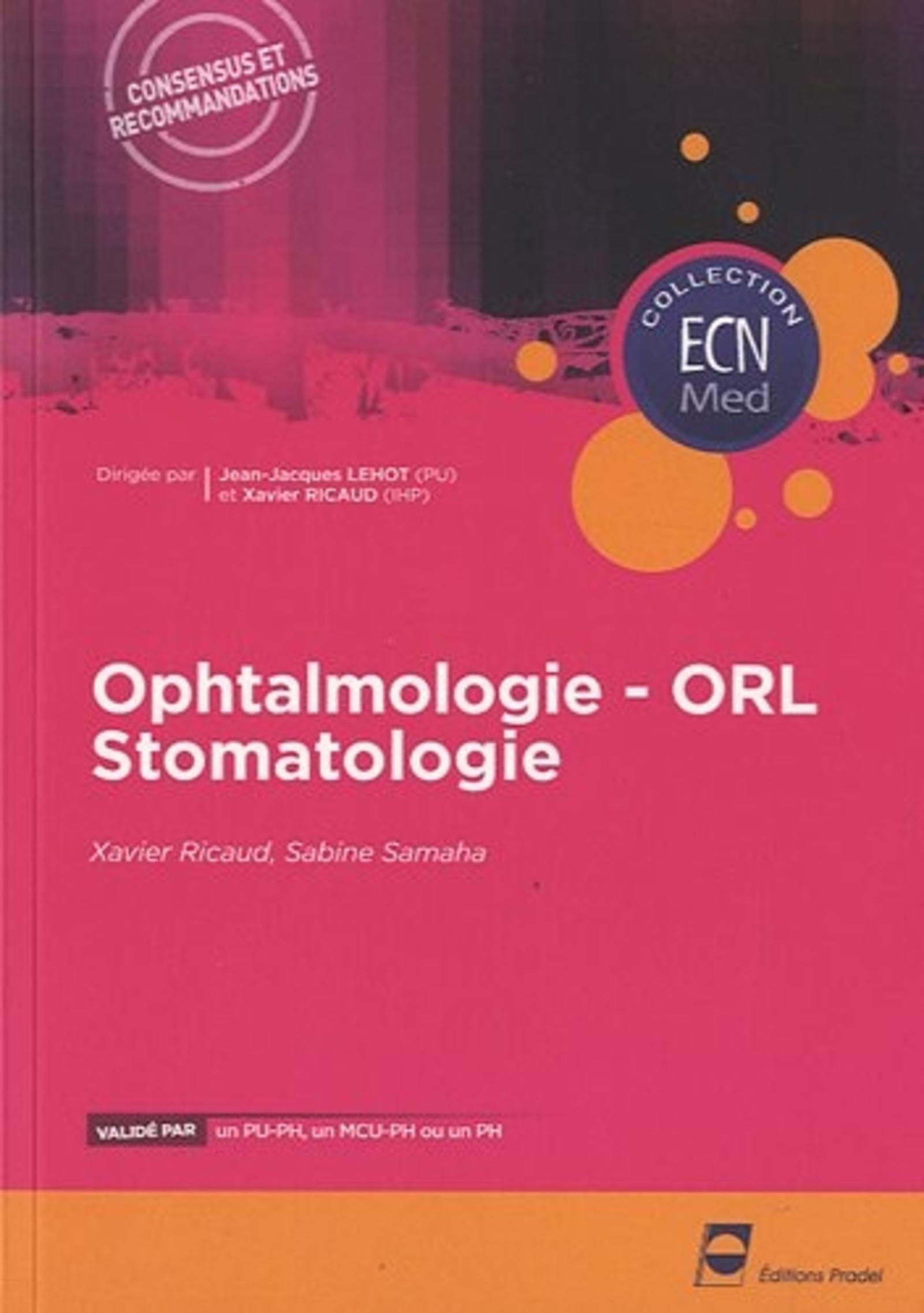 Ophtalmologie, orl, stomatologie