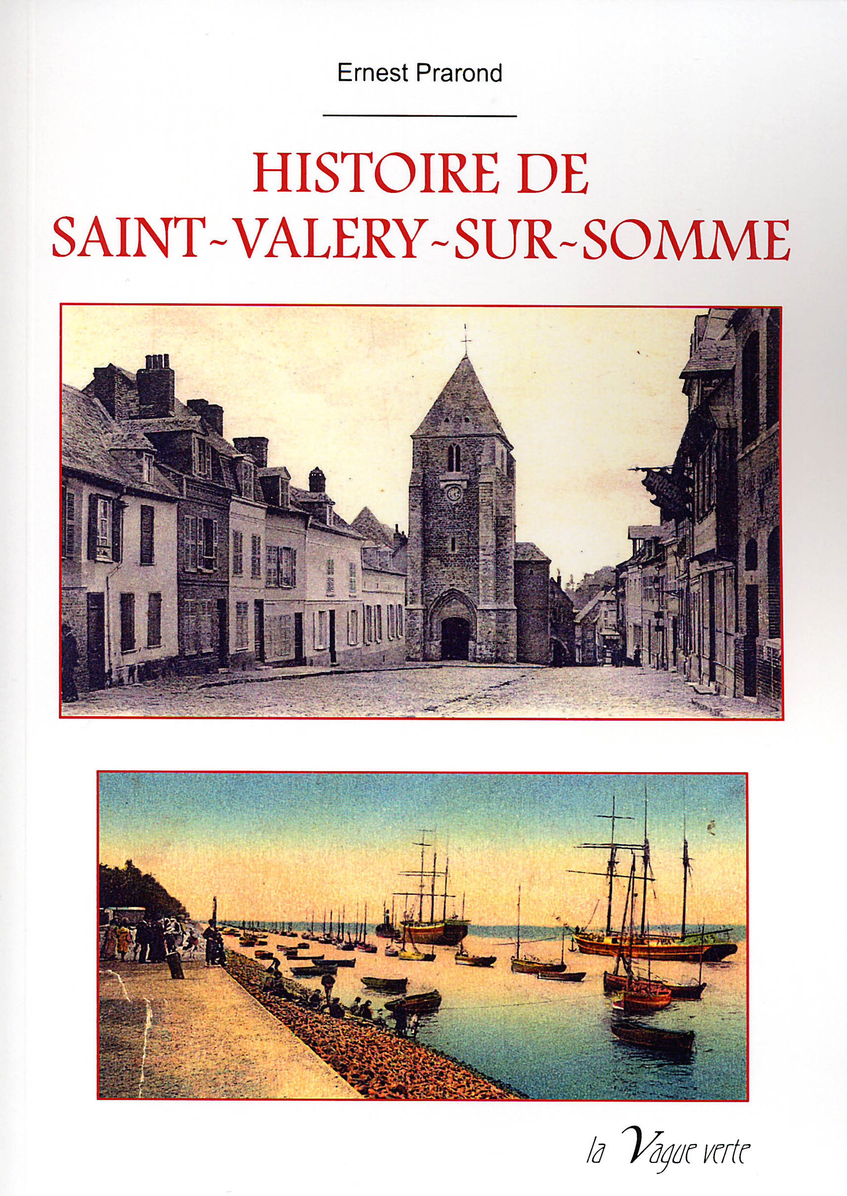HISTOIRE DE SAINT-VALERY-SUR-SOMME