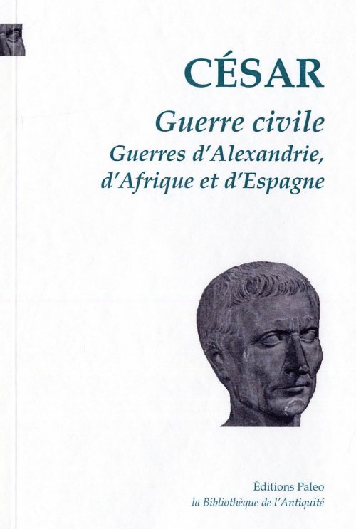OEUVRES COMPLETES T2 - GUERRE CIVILE - GUERRE D'ALEXANDRIE