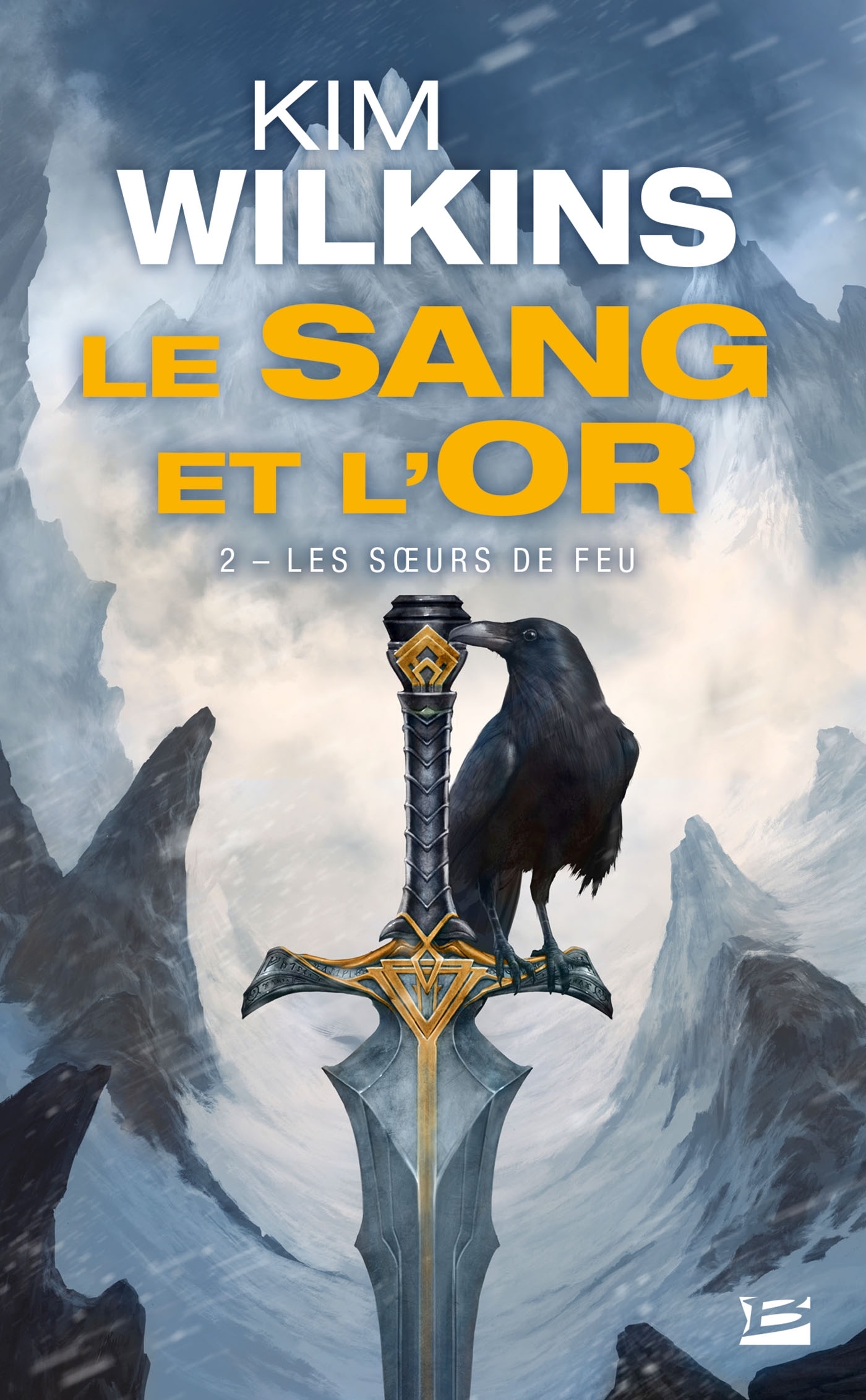 Le sang et l'or, T2 : Les soeurs de feu