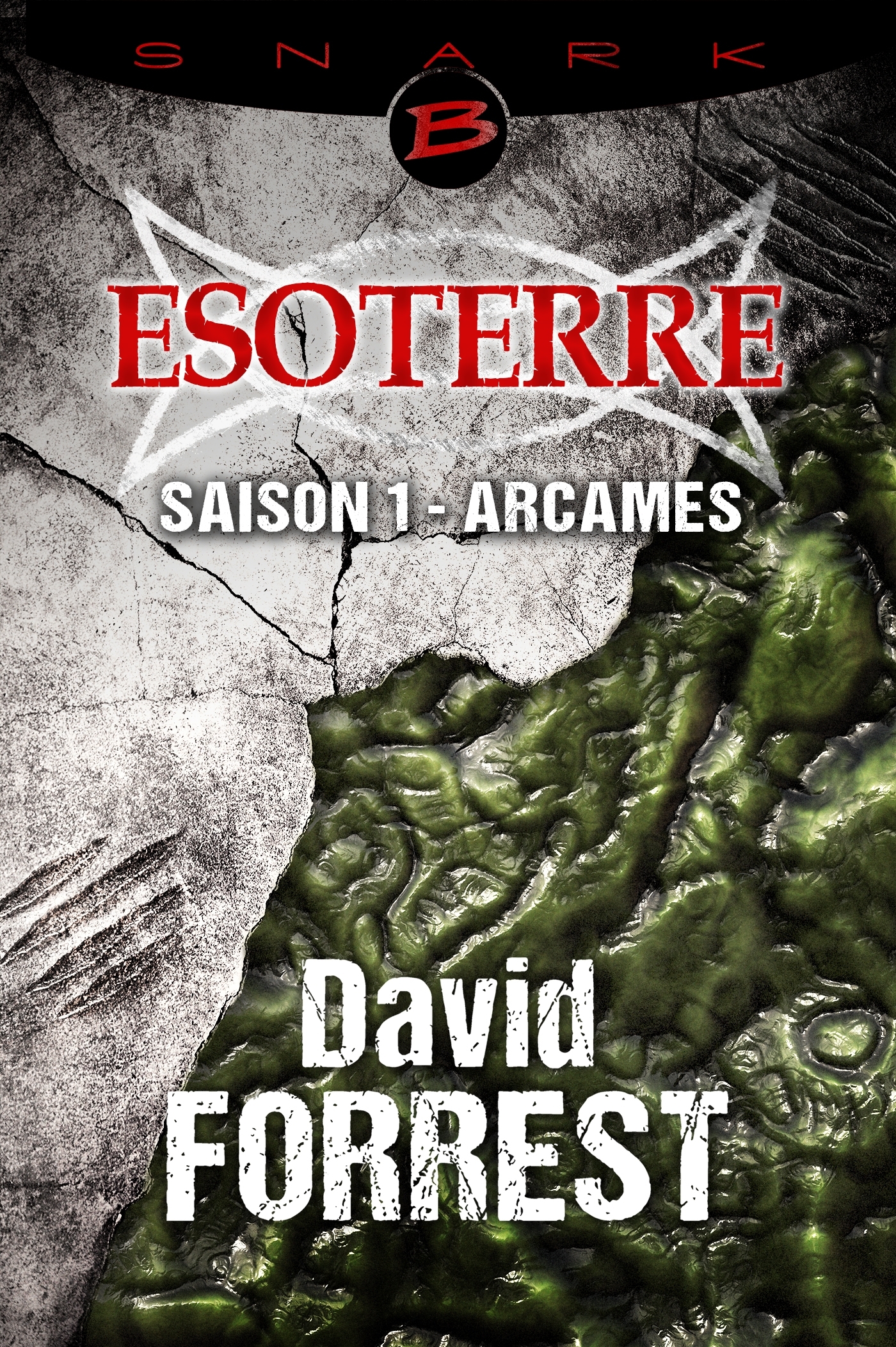 Esoterre, T1 : Arcames