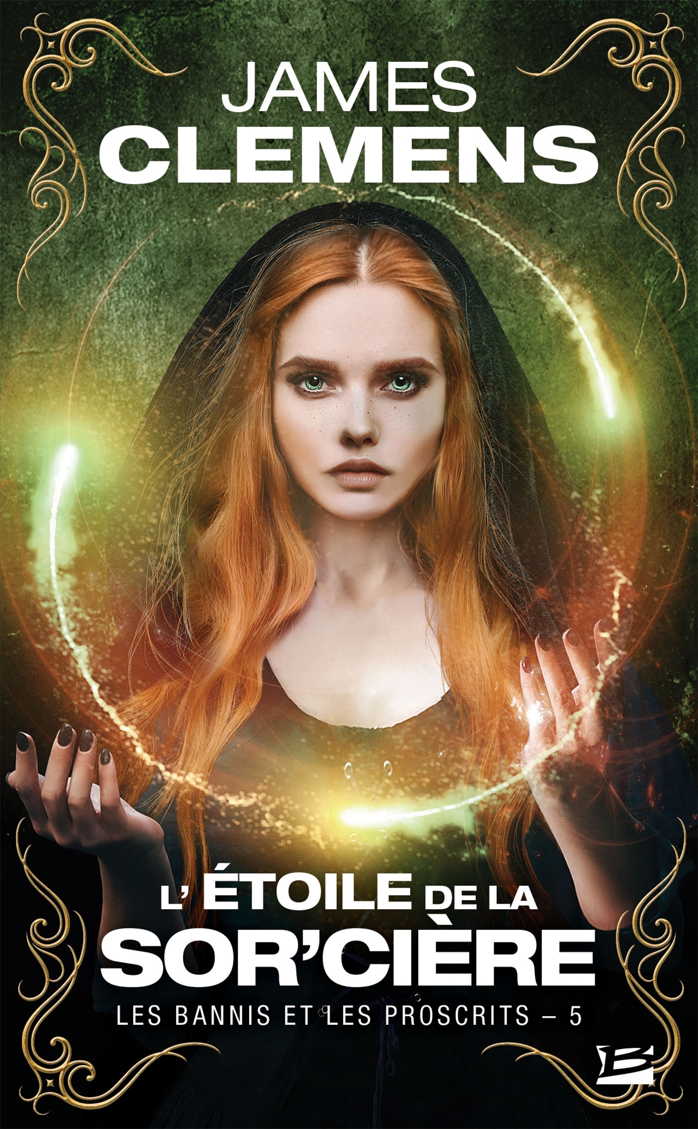 Les Bannis et les Proscrits, T5 : L'Étoile de la Sor'cière