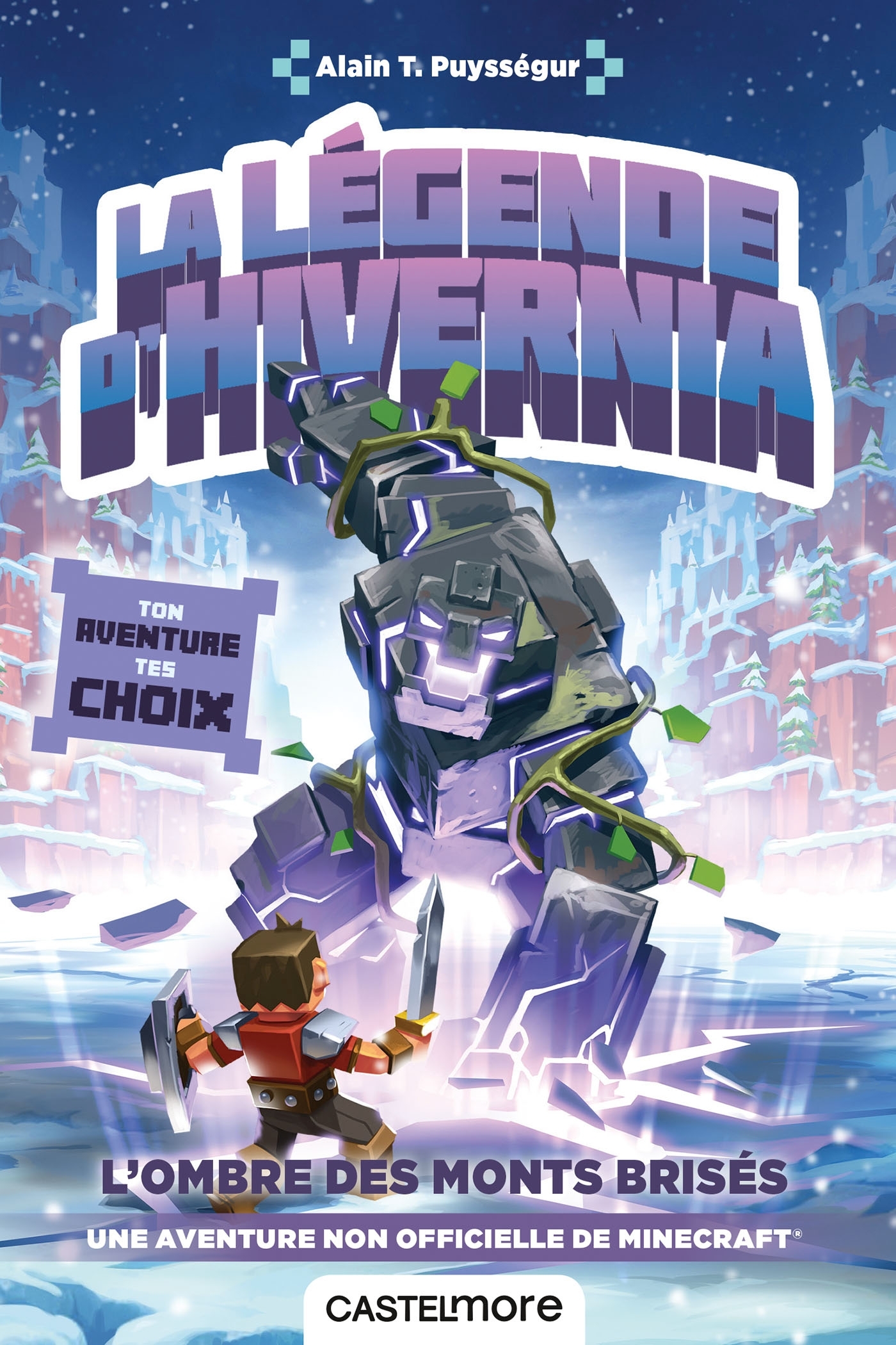 Une aventure Minecraft non officielle : La Légende d'Hivernia - L'Ombre des Monts Brisés