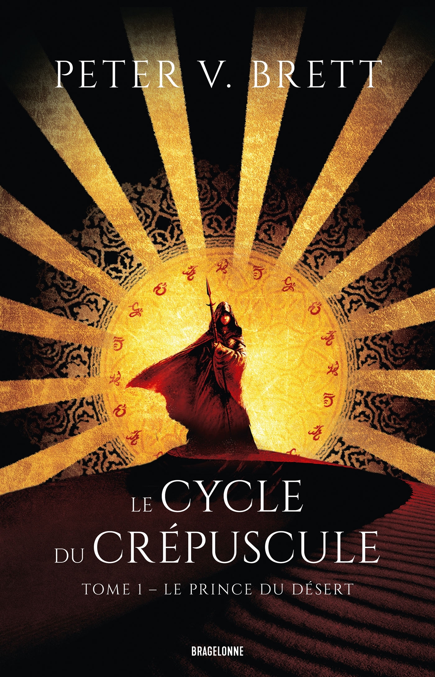 Le Cycle du Crépuscule, T1 : Le Prince du Désert