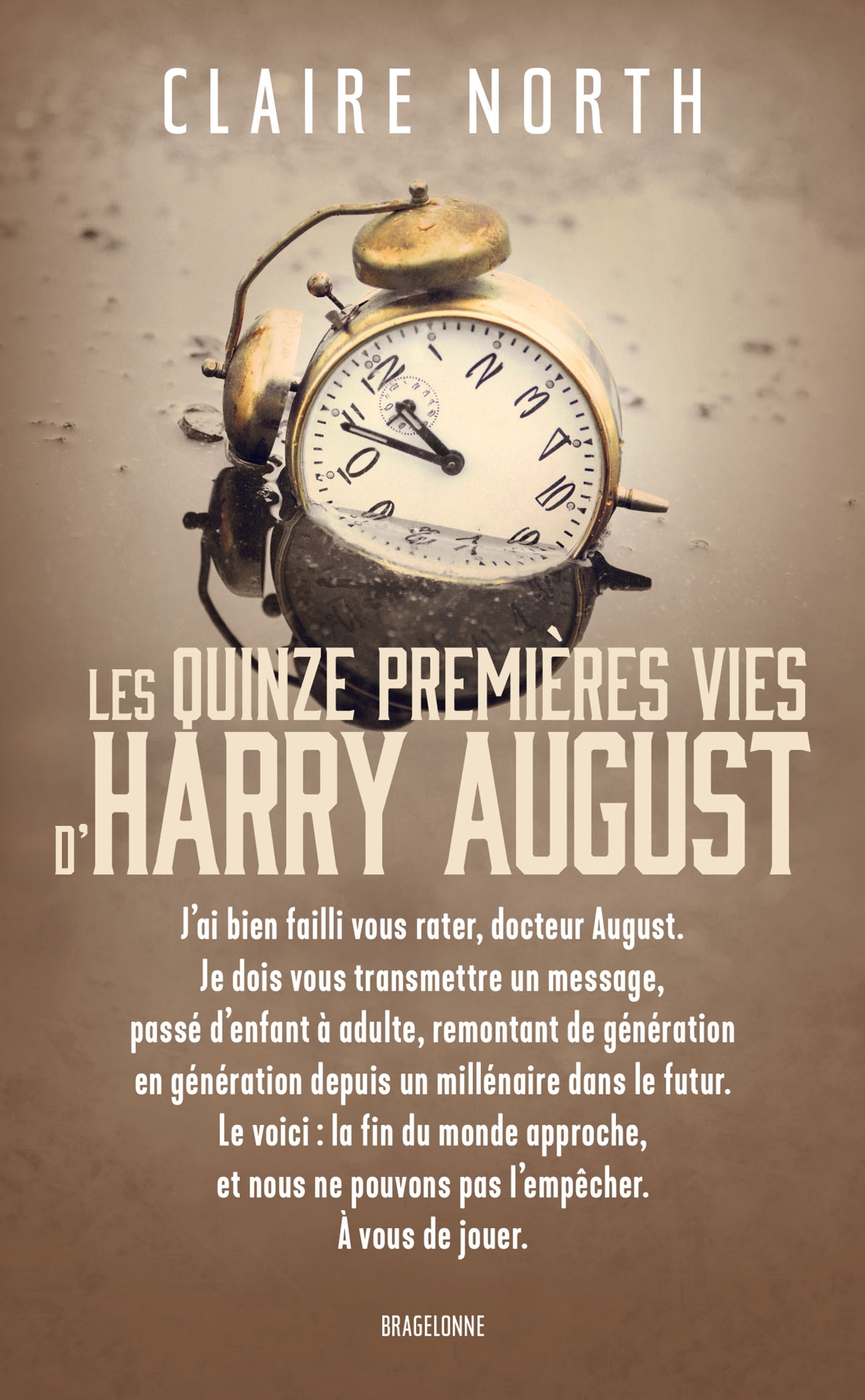 Les Quinze premières vies d'Harry August