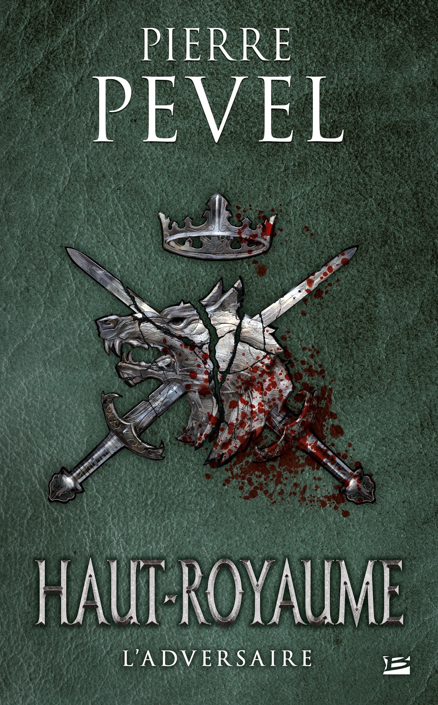 Haut-Royaume, T4 : L'Adversaire