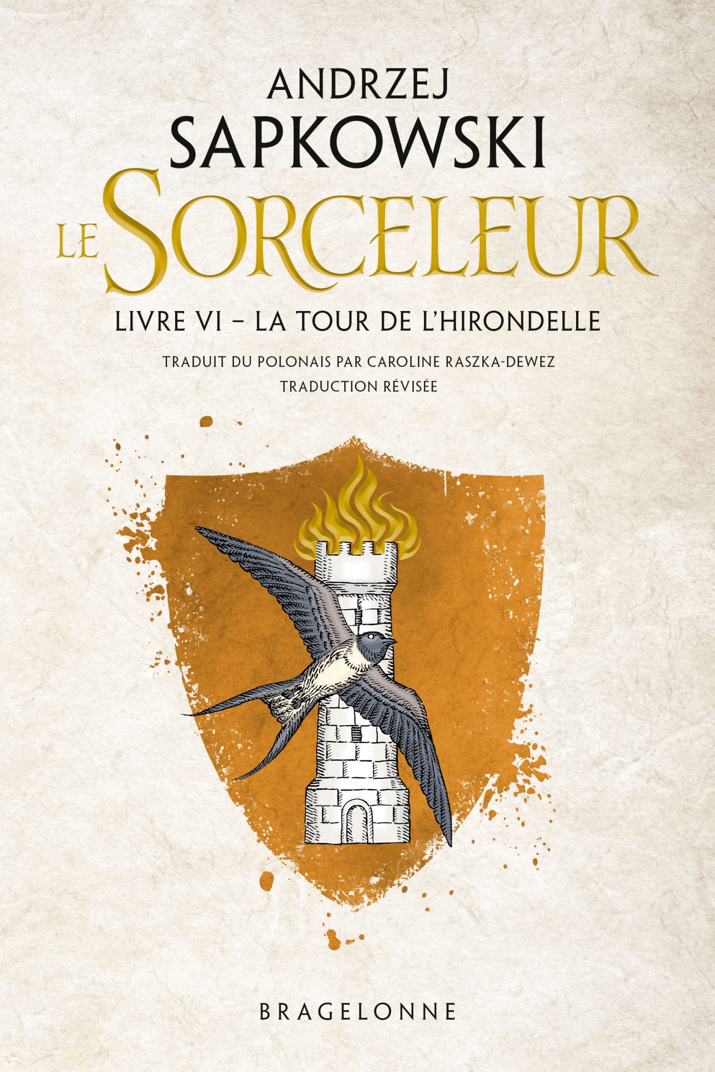 Sorceleur (Witcher), T6 : La Tour de l'hirondelle (traduction révisée)