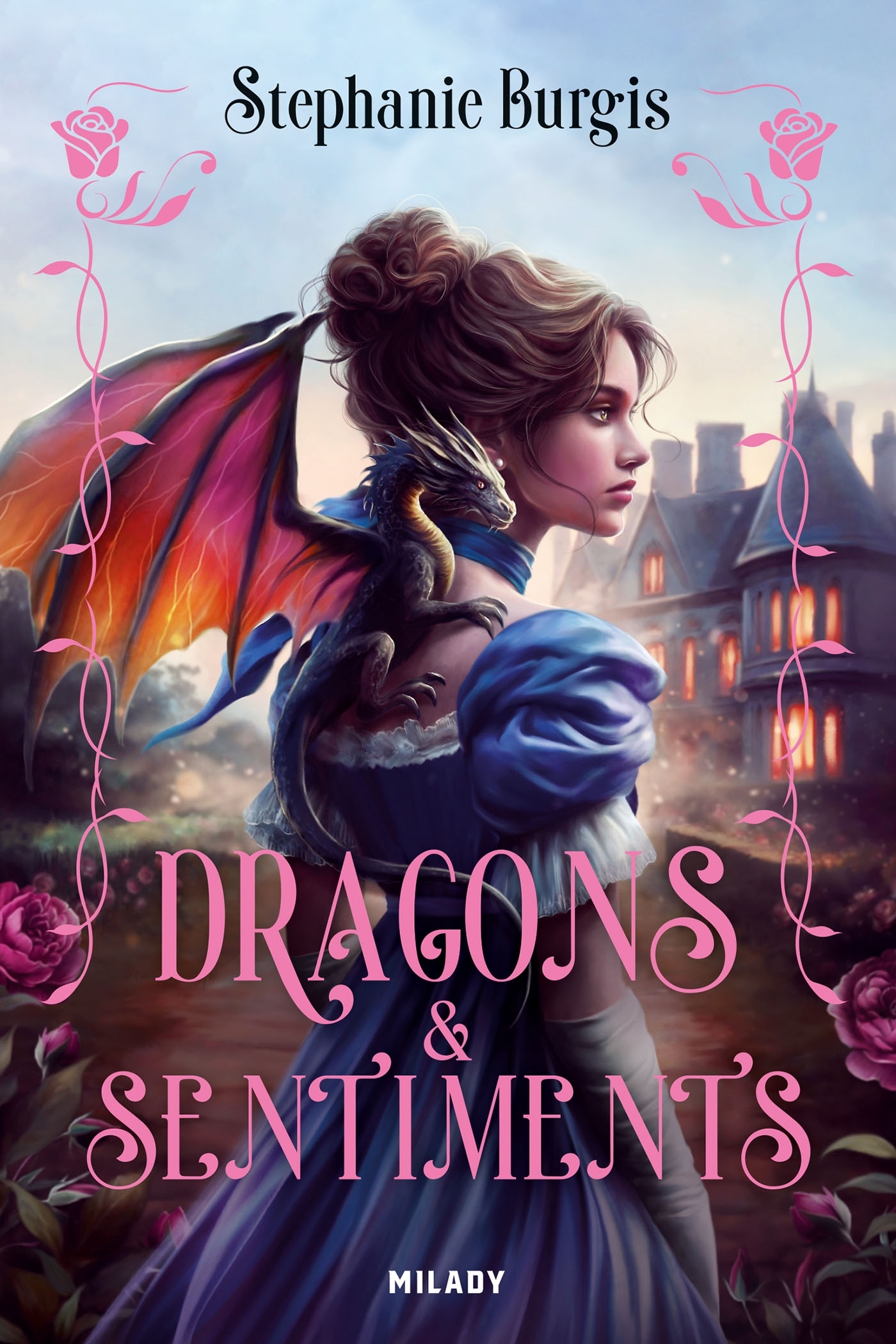 Régence & Dragons, T1 : Dragons et sentiments
