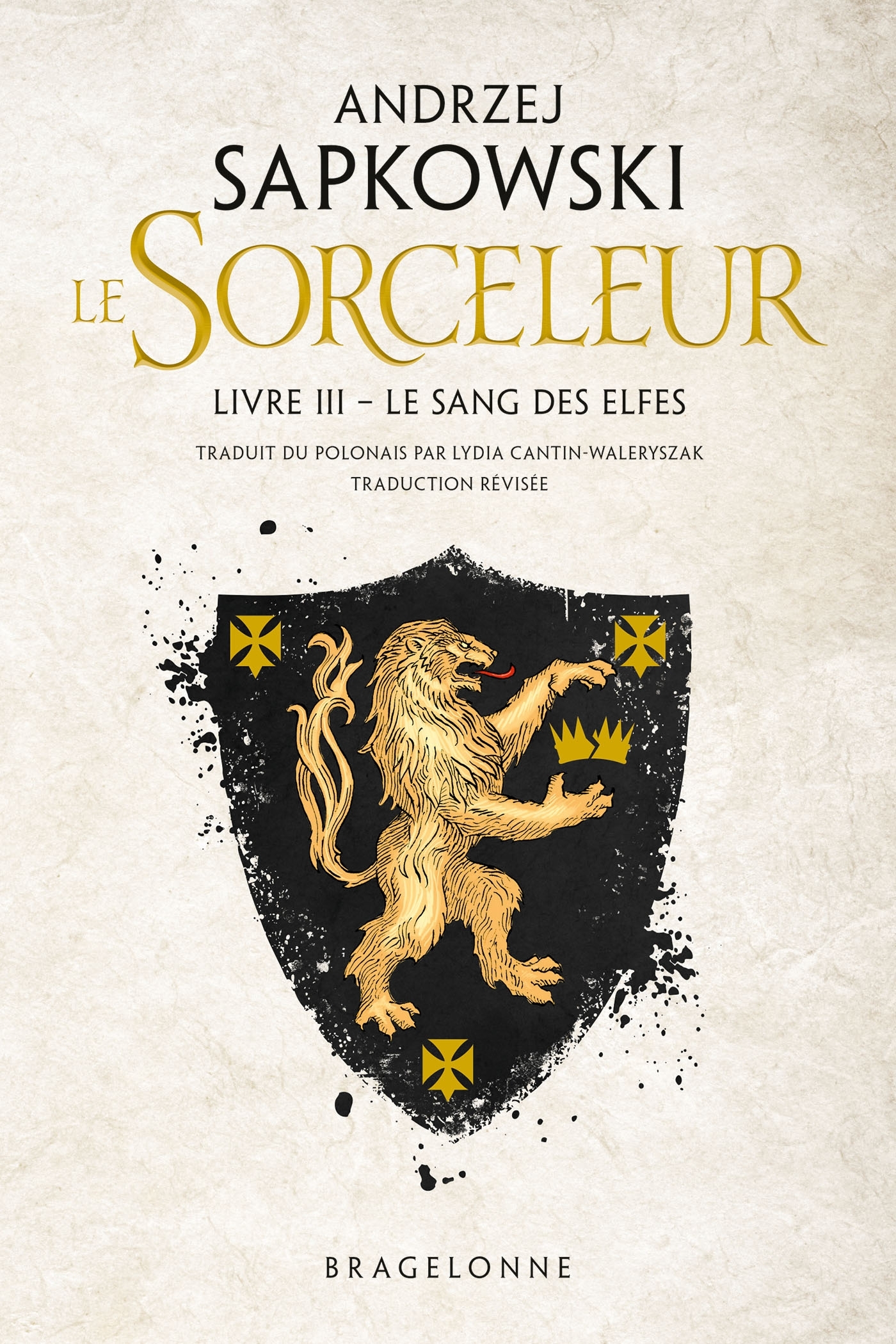 Sorceleur (Witcher), T3 : Le Sang des elfes  (traduction révisée)