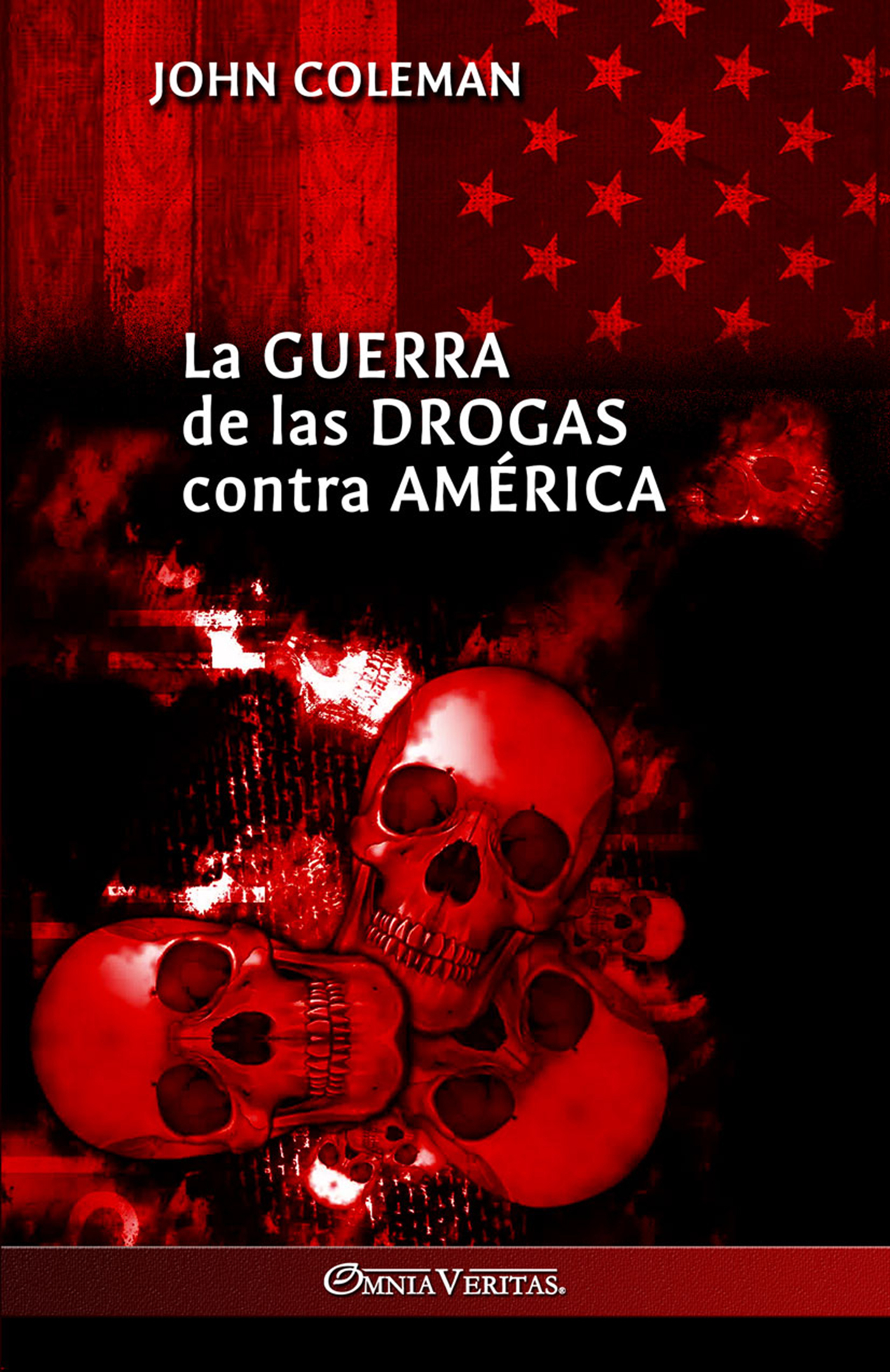 La guerra de las drogas contra América