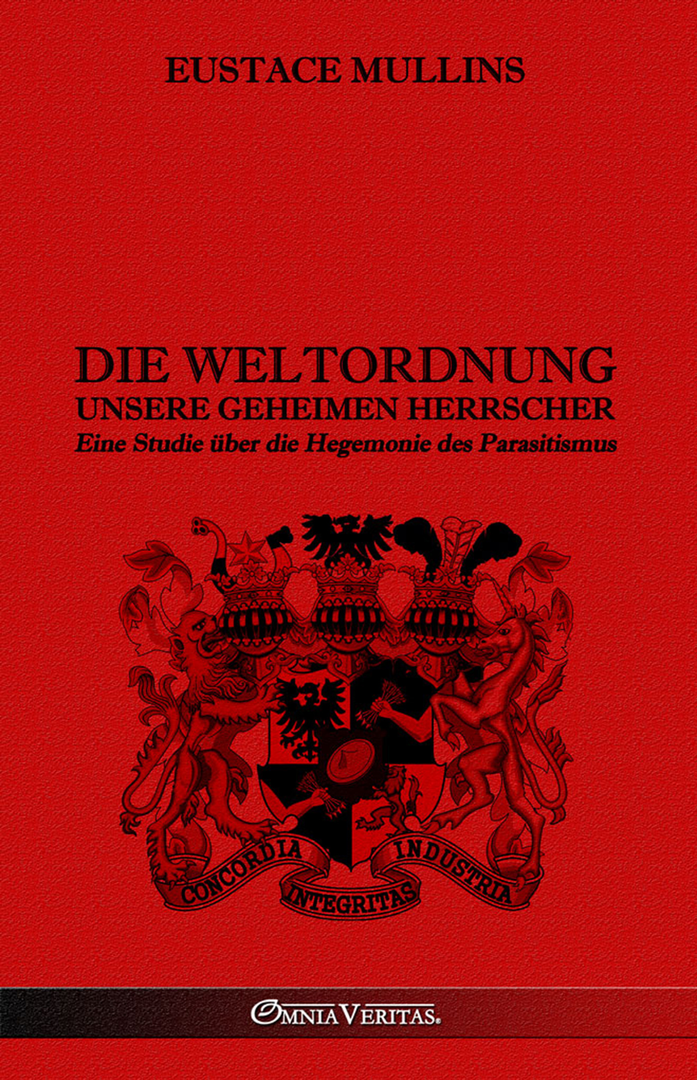Die Weltordnung -  Unsere geheimen Herrscher