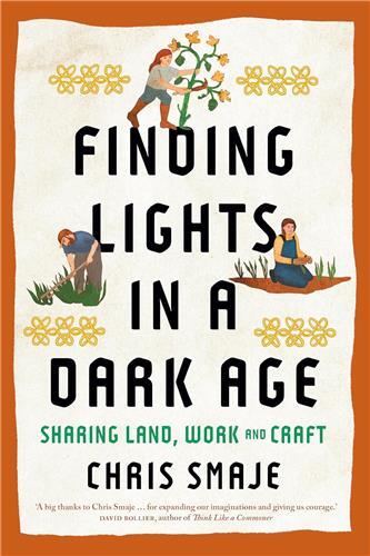Finding Lights in a Dark Age /anglais