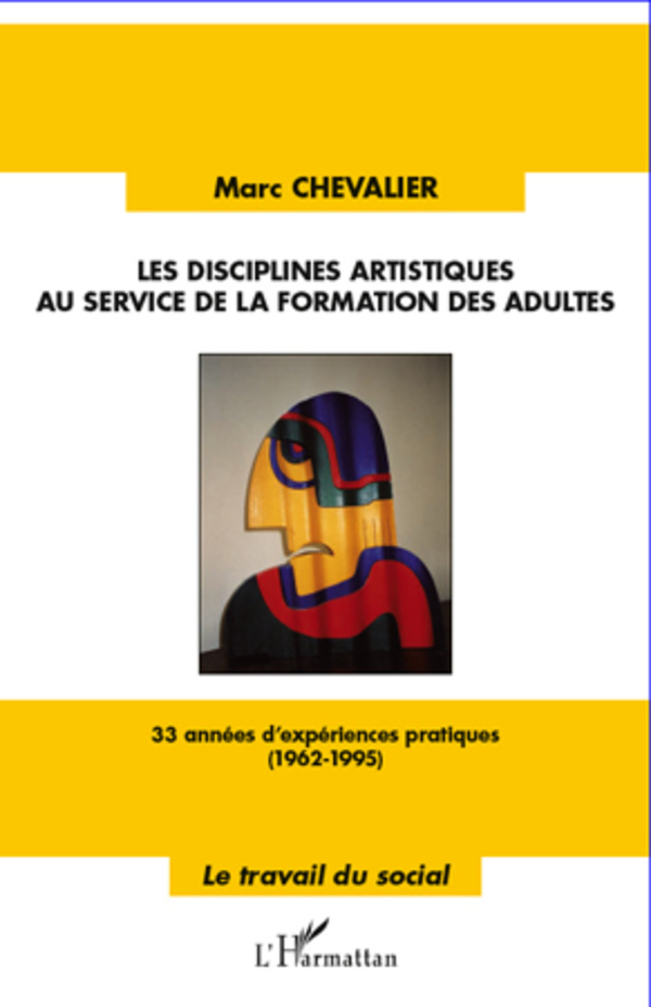 Les disciplines artistiques au service de la formation des adultes